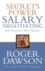 Image for Secrets of power salary negotiating: inside secrets from a master negotiator