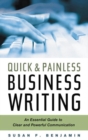 Image for Quick &amp; painless business writing: an essential guide to clear and powerful communication