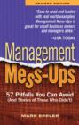 Image for Management mess-ups: 57 pitfalls you can avoid (and stories of those who didn&#39;t)