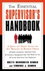 Image for The essential supervisor&#39;s handbook: a quick and handy guide for any manager or business owner