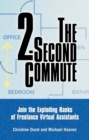 Image for The 2-second commute: join the exploding ranks of freelance virtual assistants