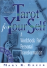Image for Tarot for your self: a workbook for personal transformation