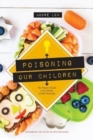 Image for Poisoning Our Children