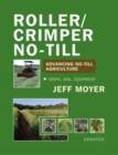 Image for Roller/Crimper No-Till : Advancing No-Till Agriculture