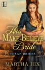 Image for His Make-Believe Bride