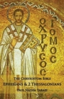 Image for The Chrysostom Bible - Ephesians &amp; 2 Thessalonians : A Commentary