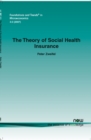 Image for The Theory of Social Health Insurance