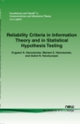 Image for Reliability Criteria in Information Theory and in Statistical Hypothesis Testing