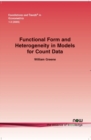 Image for Functional Form and Heterogeneity in Models for Count Data