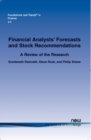 Image for A Review of Research Related to Financial Analysts&#39; Forecasts and Stock Recommendations