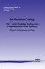 Image for Set Partition Coding : Part I of Set Partition Coding and Image Wavelet Coding Systems