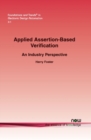 Image for Applied Assertion-Based Verification : An Industry Perspective