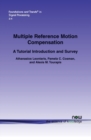 Image for Multiple reference motion compensation  : a tutorial introduction and survey