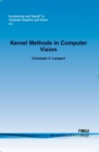 Image for Kernel Methods in Computer Vision
