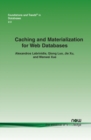 Image for Caching and Materialization for Web Databases