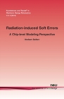 Image for Radiation-induced Soft Error : A Chip-level Modeling