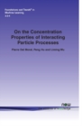 Image for On the Concentration Properties of Interacting Particle Processes
