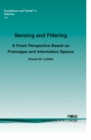 Image for Sensing and Filtering : A Fresh Perspective Based on Preimages and Information Spaces