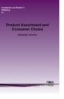 Image for Product Assortment and Consumer Choice