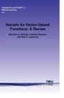 Image for Kernels for Vector-Valued Functions : A Review