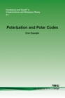Image for Polarization and Polar Codes