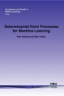 Image for Determinantal Point Processes for Machine Learning