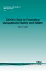Image for OSHA&#39;s Role in Promoting Occupational Safety and Health