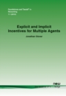 Image for Explicit and Implicit Incentives for Multiple Agents