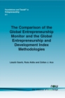 Image for The Comparison of the Global Entrepreneurship Monitor and the Global Entrepreneurship and Development Index Methodologies