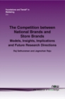 Image for The Competition between National Brands and Store Brands
