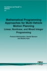 Image for Mathematical Programming Approaches for Multi-Vehicle Motion Planning