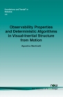Image for Observability Properties and Deterministic Algorithms in Visual-Inertial Structure from Motion