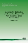 Image for Asymptotic Estimates in Information Theory with Non-Vanishing Error Probabilities