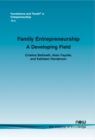 Image for Family entrepreneurship  : a developing field