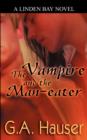 Image for The Vampire and the Man-eater
