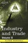 Image for Industry and Trade : Volume II