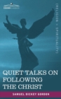Image for Quiet Talks on Following the Christ