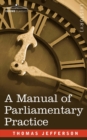 Image for A Manual of Parliamentary Practice