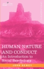 Image for Human Nature and Conduct
