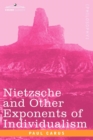Image for Nietzsche and Other Exponents of Individualism