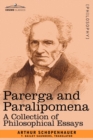 Image for Parerga and Paralipomena : A Collection of Philosophical Essays