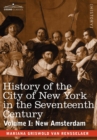 Image for History of the City of New York in the Seventeenth Century, Volume I