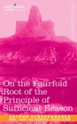 Image for On the fourfold root of the principle of sufficient reason