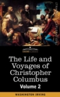 Image for The Life and Voyages of Christopher Columbus, Vol.2
