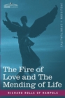 Image for The Fire of Love and the Mending of Life