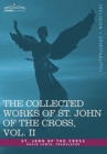 Image for The Collected Works of St. John of the Cross, Volume II : The Dark Night of the Soul, Spiritual Canticle of the Soul and the Bridegroom Christ, the LIV
