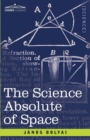 Image for The Science Absolute of Space