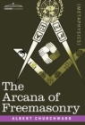 Image for The Arcana of Freemasonry