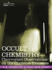 Image for Occult Chemistry : Clairvoyant Observations on the Chemical Elements