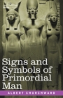 Image for Signs and Symbols of Primordial Man